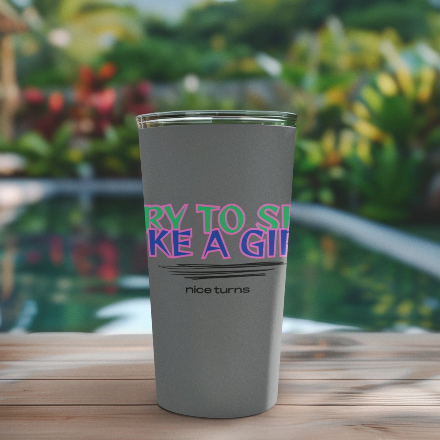 Try to Ski Like a Girl 20oz Tumbler